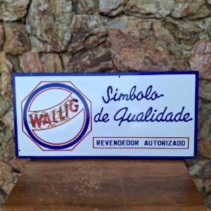 Placa Esmaltada Wallig Símbolo de Qualidade Revendedor Autorizado